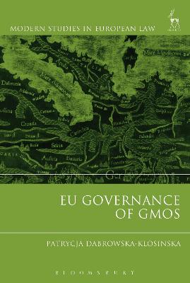 EU Governance of GMOs