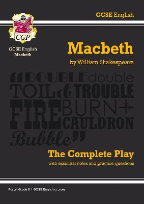 Macbeth - The Complete Play With Annotations, Audio and Knowledge Organisers