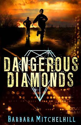 Dangerous Diamonds