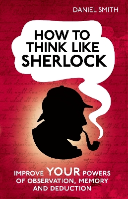 How to Think Like Sherlock