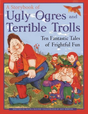 A Storybook of Ugly Ogres and Terrible Trolls