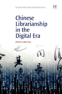 Chinese Librarianship in the Digital Era