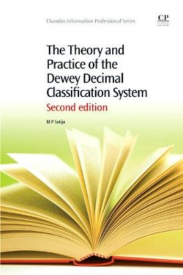 The Theory and Practice of the Dewey Decimal Classification System