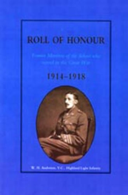 Glasgow Academy Roll of Honour - Former Members of the School Who Served in the Great War 1914-1918