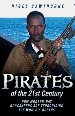 Pirates of the 21st Century