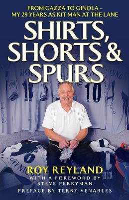 Shirts, Shorts and Spurs