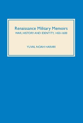 Renaissance Military Memoirs