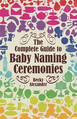 The Complete Guide To Baby Naming Ceremonies