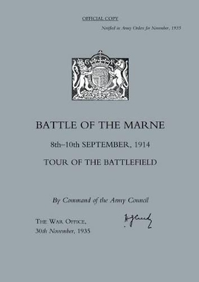 Battle of the Marne 8th-10th September 1914, Tour of the Battlefield