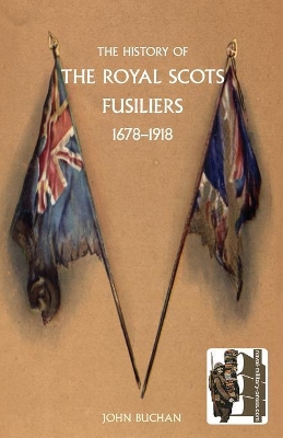 History of the Royal Scots Fusiliers, 1678-1918