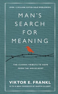 Man's Search For Meaning