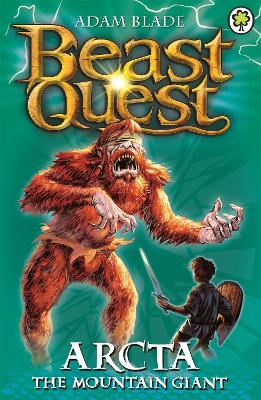 Beast Quest: Arcta the Mountain Giant