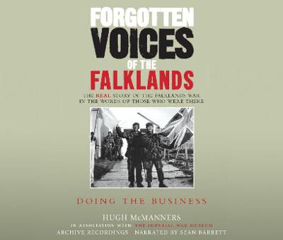 Forgotten Voices of the Falklands Part 3