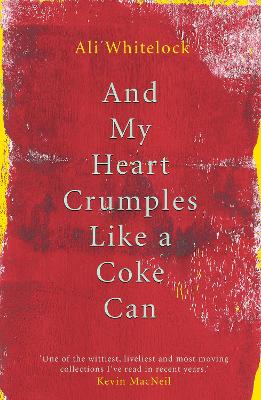 And My Heart Crumples Like a Coke Can