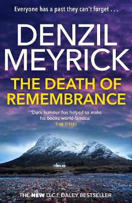 The Death of Remembrance A D.C.I. Daley Thriller