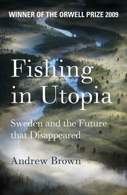 Fishing In Utopia