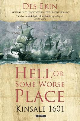 Hell or Some Worse Place: Kinsale 1601