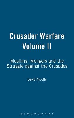Crusader Warfare Volume II