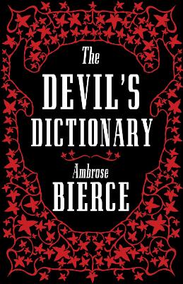 The Devil’s Dictionary: The Complete Edition