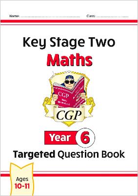 KS2 Maths Year 6 Targeted Question Book