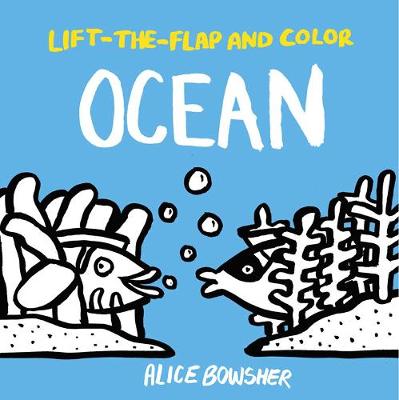 Lift-The-Flap and Color: Ocean