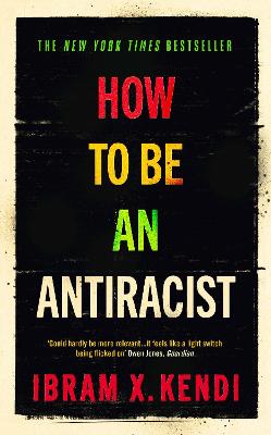 How To Be an Antiracist