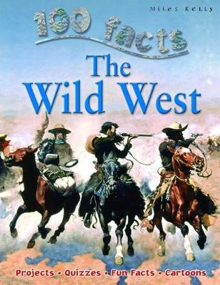 100 Facts Wild West