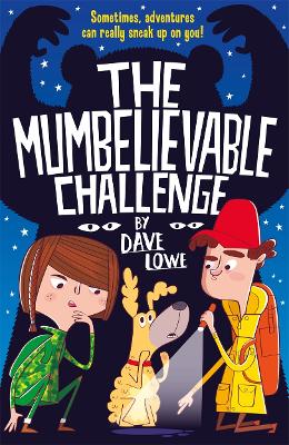 The Incredible Dadventure 2: The Mumbelievable Challenge