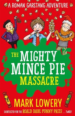 The Mighty Mince Pie Massacre