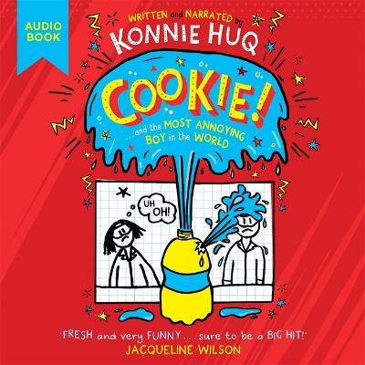 Cookie! (Book 1): Cookie and the Most Annoying Boy in the World