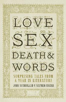 Love, Sex, Death and Words