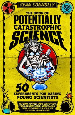 The Book of Potentially Catastrophic Science