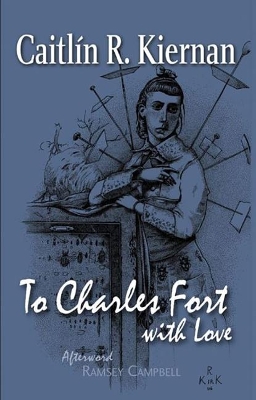 To Charles Fort, With Love
