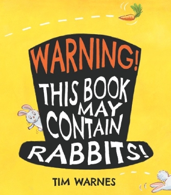 Warning! This Book May Contain Rabbits!