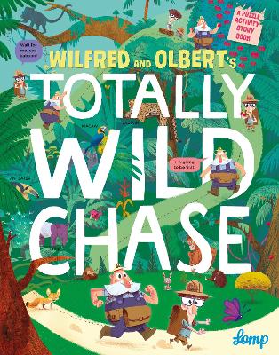 Wilfred and Olbert's Totally Wild Chase