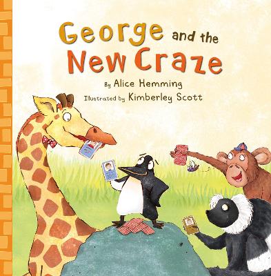 George and the New Craze