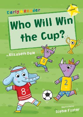 Who Will Win the Cup?