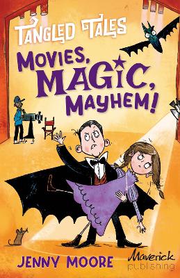 Movies, Magic, Mayhem!