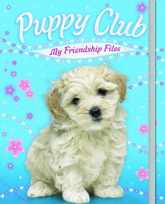 Puppy Club, My Friendship Files