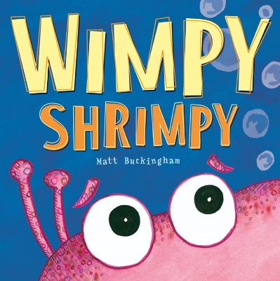 Wimpy Shrimpy