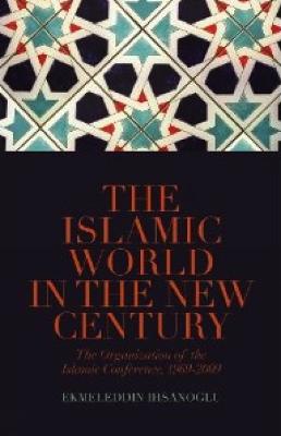 The Islamic World in the New Century