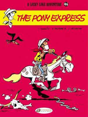 Lucky Luke 46 - The Pony Express