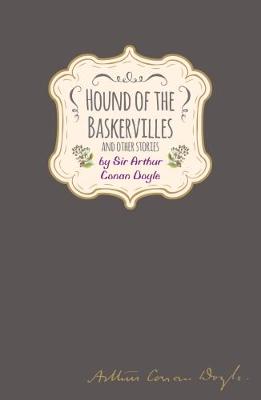 The Hound of the Baskervilles and Other Stories