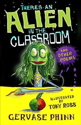 There's an Alien in the Classroom and Other Poems