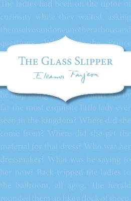 The Glass Slipper