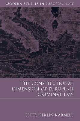 The Constitutional Dimension of European Criminal Law