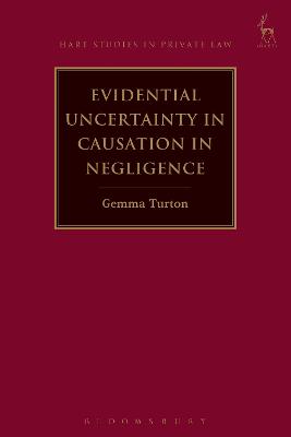 Evidential Uncertainty in Causation in Negligence