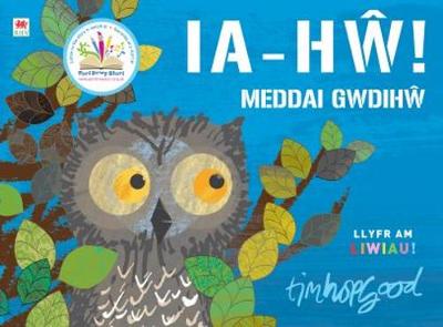 Ia-hÒw! Meddai GwdihÒw