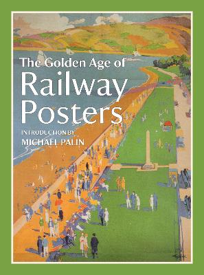 The Golden Age of Railway Posters