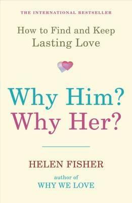 Why Him? Why Her?